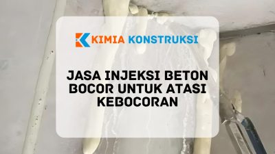 jasa injeksi beton bocor