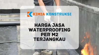 harga jasa waterproofing per m2