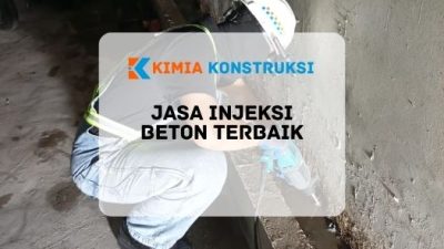 Jasa Injeksi Beton Terbaik